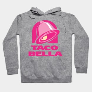 Taco Bella Hoodie